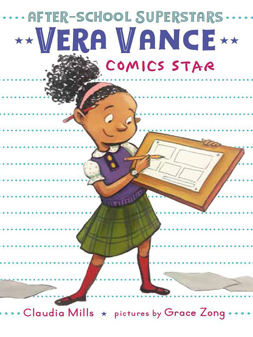 Title details for Vera Vance: Comics Star by Claudia Mills - Available